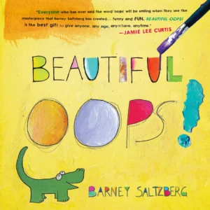 Book cover of ‘Beautiful Oops!’ by Barney Saltzberg, featuring a torn and crumpled paper background with bold, colourful text and playful design elements.